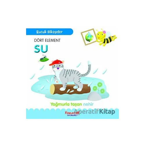 Dört Element Su - Kolektif - Yumurcak Yayınları