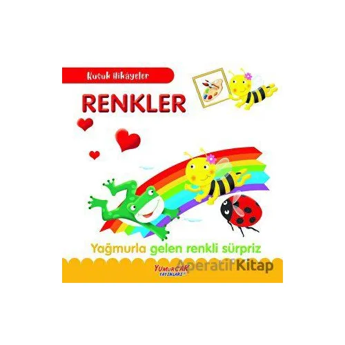 Küçük Hikayeler - Renkler - Kolektif - Yumurcak Yayınları