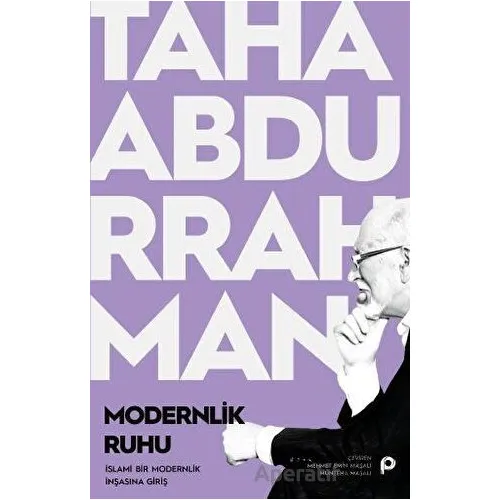 Modernlik Ruhu - Taha Abdurrahman - Pınar Yayınları