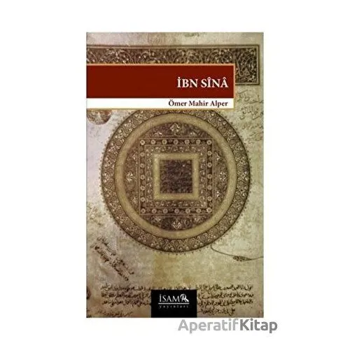 İbn Sina - Ömer Mahir Alper - İsam Yayınları