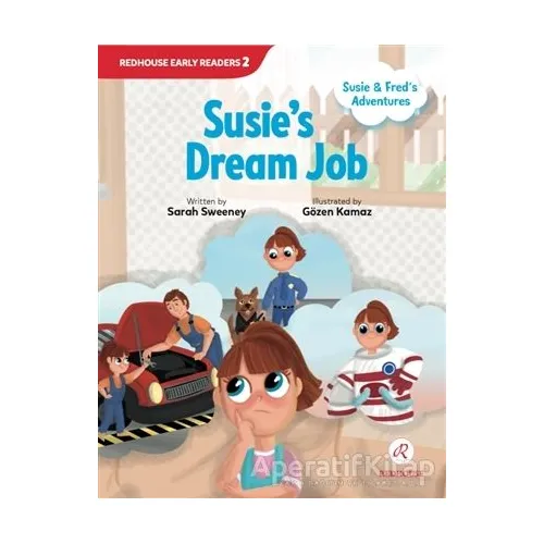 Susies Dream Job - Sarah Sweeney - Redhouse Yayınları