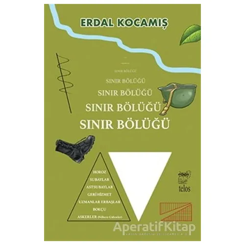 Sınır Bölüğü - Erdal Kocamış - Telos Yayıncılık