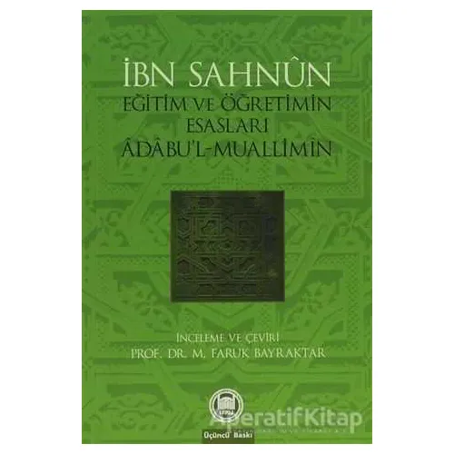 İbn Sahun Eğitim ve Öğretimin Esasları Adabul - Muallimin
