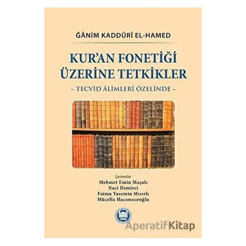 Kur’an Fonetiği Üzerine Tetkikler