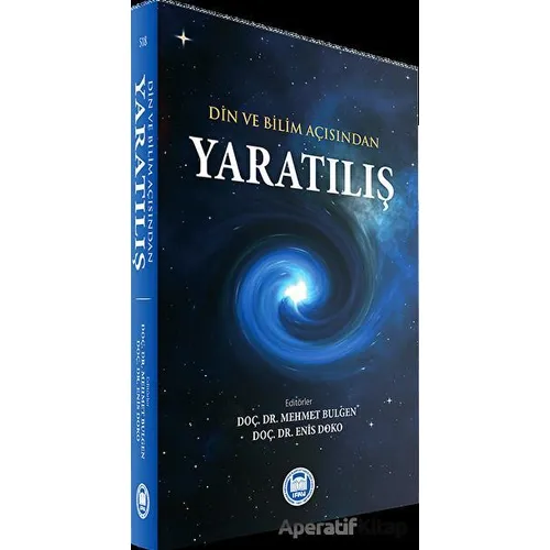 Din ve Bilim Açısından Yaratılış - Enis Doko - Marmara Üniversitesi İlahiyat Fakültesi Vakfı