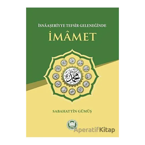 İsnaaşeriyye Tefsir Geleneğinde İmamet