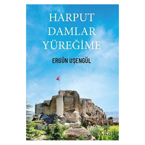 Harput Damlar Yüreğime - Ergün Uşengül - Armoni Yayıncılık