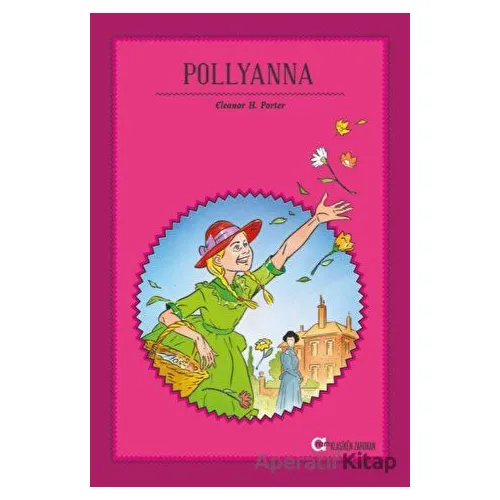 Pollyanna - Eleanor H. Porter - Aram Yayınları