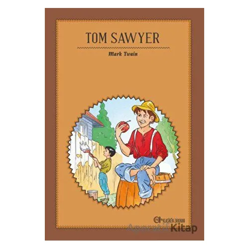 Tom Sawyer - Mark Twain - Aram Yayınları