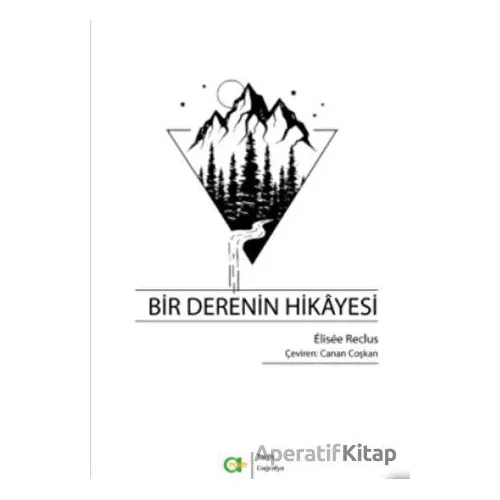 Bir Derenin Hikayesi - Elisee Reclus - Aram Yayınları