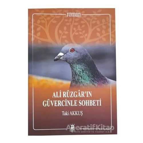 Ali Rüzgarın Güvercin Sohbeti - Taki Akkuş - Sarissa Yayınları