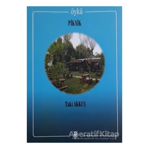 Piknik - Taki Akkuş - Sarissa Yayınları