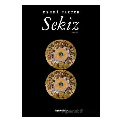 Sekiz - Fehmi Narter - Kafe Kültür Yayıncılık