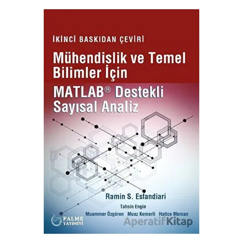 Mühendislik Ve Temel Bilimler İçin Matlab Destekli Sayısal Analiz