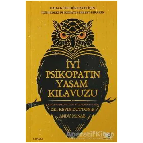 İyi Psikopatın Yaşam Kılavuzu - Andy Mcnab - Beyaz Baykuş Yayınları