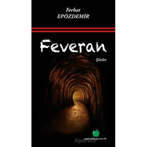 Feveran - Ferhat Epözdemir - Yeşil Elma Yayıncılık