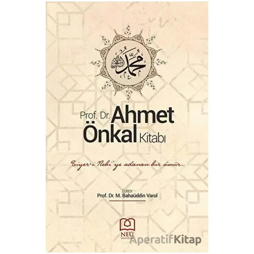 Prof. Dr. Ahmet Önkal Kitabı - Mehmet Bahaüddin Varol - Necmettin Erbakan Üniversitesi Yayınları