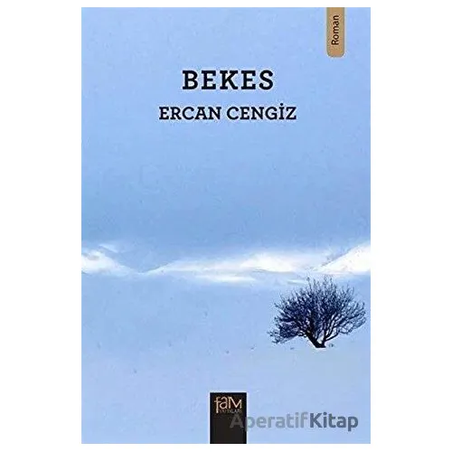 Bekes - Ercan Cengiz - Fam Yayınları