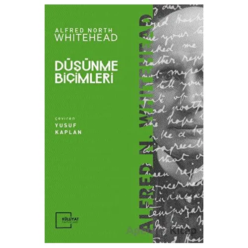 Düşünme Biçimleri - Alfred North Whitehead - Külliyat Yayınları
