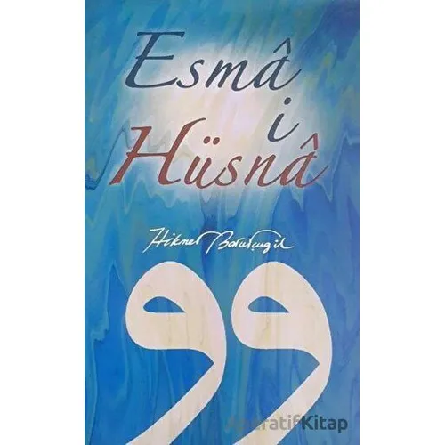 Esma i Hüsna - Hikmet Barutçugil - Cağaloğlu Yayınevi
