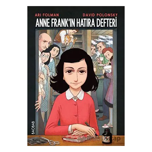Anne Frank’ın Hatıra Defteri – Grafik Uyarlaması - Ari Folman - Baobab Yayınları