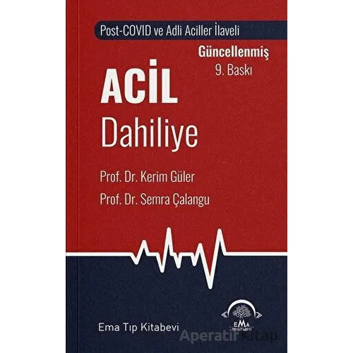 Acil Dahiliye - Semra Çalangu - EMA Tıp Kitabevi