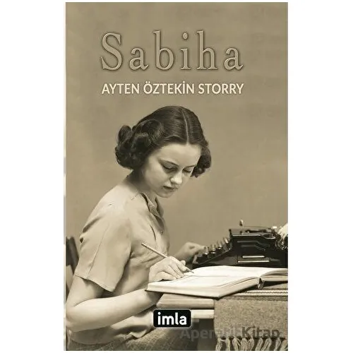 Sabiha - Ayten Öztekin Storry - İmla Kitap