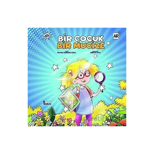 Bir Çocuk Bir Mucize - Duygu Duraklı Özlü - Gaga Yayınları