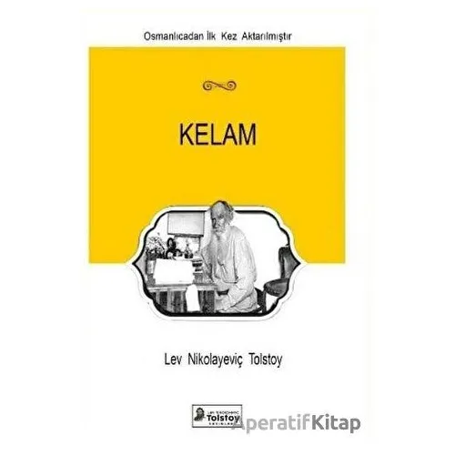Kelam - Lev Nikolayeviç Tolstoy - Lev Nikolayeviç Tolstoy Yayınları