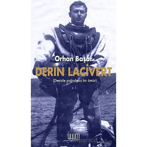 Derin Lacivert - Orhan Başar - Uyum Yayınları