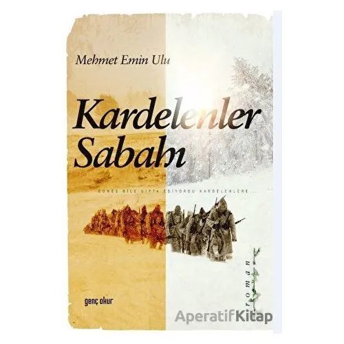 Kardelenler Sabahı - Mehmet Emin Ulu - Gençokur Yayınları