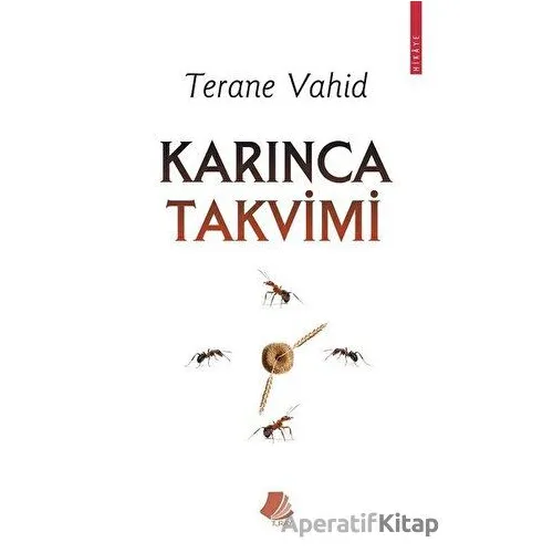 Karınca Takvimi - Terane Vahid - Turay Kitap Yayıncılık