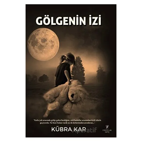 Gölgenin İzi - Kübra Kar - Payidar Genç