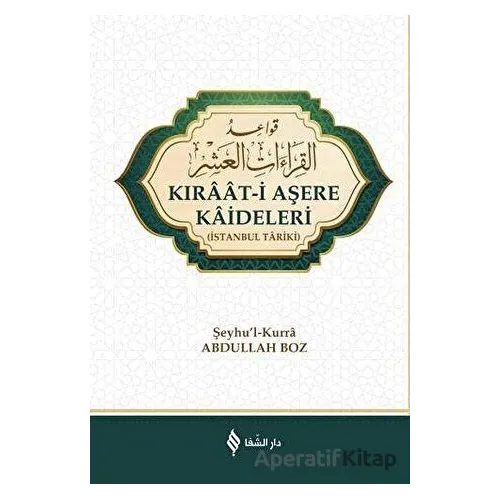 Kıraat-i Aşere Kaideleri - Abdullah Boz - Şifa Yayınevi