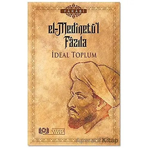 El-Medinetü’l Fazıla - İdeal Toplum - Farabi - Çağdaş Kitap