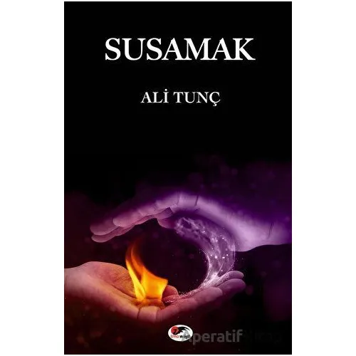 Susamak - Ali Tunç - Kırmızı ve Siyah Yayınevi