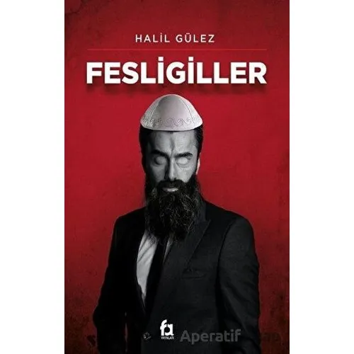 Fesligiller - Halil Gülez - Fa Yayınları