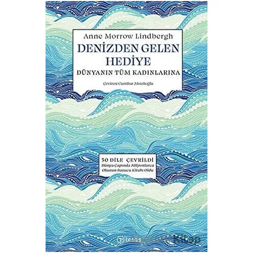 Denizden Gelen Hediye - Anne Morrow Lindbergh - Teras Kitap