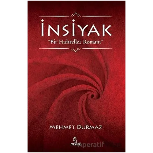 İnsiyak - Mehmet Durmaz - Otantik Kitap