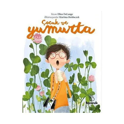 Çocuk ve Yumurta - Ellen Delange - Boncuk Yayınları