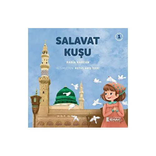 Salavat Kuşu - Rabia Karzan - İdrak Yayınları