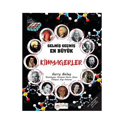 Gelmiş Geçmiş En Büyük Kimyagerler - Bilgi Küpü Serisi - Gerry Bailey - The Kitap Çocuk