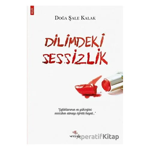 Dilimdeki Sessizlik - Doğa Şale Kalak - Nirengi Yayınları