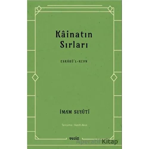 Kainatın Sırları - İmam Suyuti - Veciz Yayınları