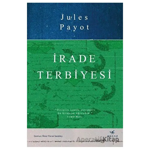 İrade Terbiyesi - Jules Payot - Mecaz Yayınları