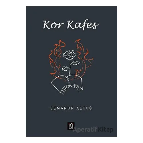 Kor Kafes - Semanur Altuğ - İki Nokta Kitabevi