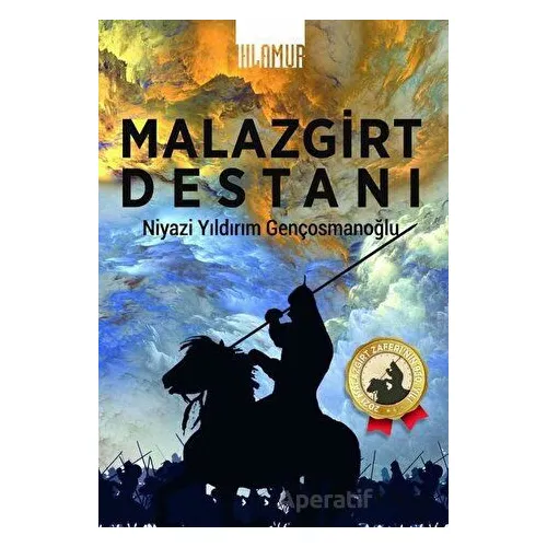 Malazgirt Destanı - Niyazi Yıldırım Gençosmanoğlu - Ihlamur