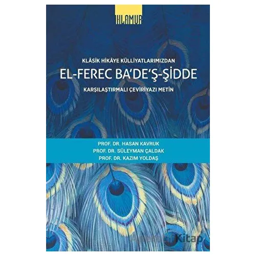 El-Ferec Badeş-Şidde Cilt 1 - Klasik Hikaye Külliyatlarımızdan - Süleyman Çaldak - Ihlamur