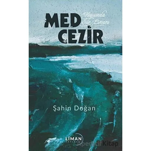 Med Cezir - Şahin Doğan - Liman Yayınevi