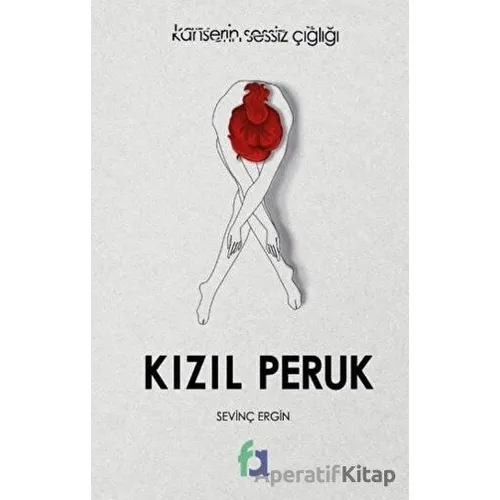 Kızıl Peruk - Sevinç Ergin - Fa Yayınları Kızıl Peruk - Sevinç Ergin - Fa Yayınları